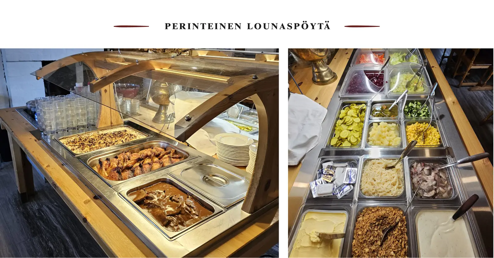 Perinteinen lounaspöytä - Ravintola Virroilla